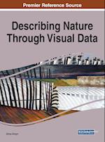 Describing Nature Through Visual Data, 1 volume 