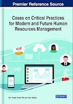 Cases on Critical Practices for Modern and Future Human Resources Management