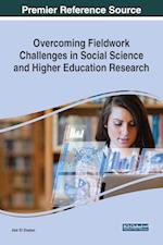 Overcoming Fieldwork Challenges in Social Science and Higher Education Research, 1 volume 