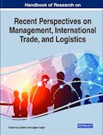 Handbook of Research on Recent Perspectives on Management, International Trade, and Logistics, 1 volume 