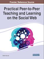 Practical Peer-to-Peer Teaching and Learning on the Social Web 