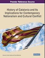 History of Catalonia and Its Implications for Contemporary Nationalism and Cultural Conflict 