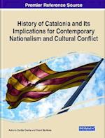 History of Catalonia and Its Implications for Contemporary Nationalism and Cultural Conflict