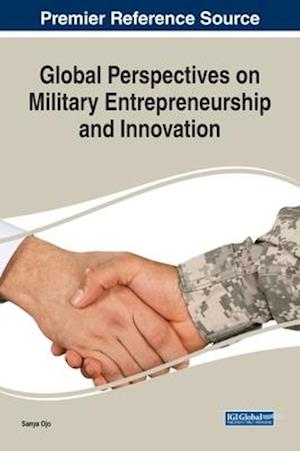 Global Perspectives on Military Entrepreneurship and Innovation