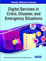 Digital Services in Crisis, Disaster, and Emergency Situations 