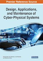 Design, Applications, and Maintenance of Cyber-Physical Systems 