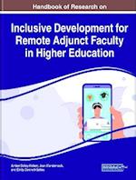 Handbook of Research on Inclusive Development for Remote Adjunct Faculty in Higher Education