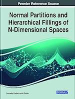 Normal Partitions and Hierarchical Fillings of N-Dimensional Spaces