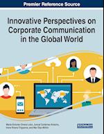 Innovative Perspectives on Corporate Communication in the Global World 