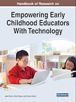 Handbook of Research on Empowering Early Childhood Educators With Technology 