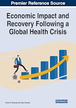 Economic Impact and Recovery Following a Global Health Crisis 