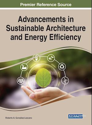 Advancements in Sustainable Architecture and Energy Efficiency