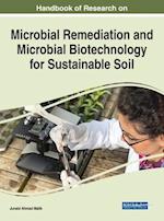 Handbook of Research on Microbial Remediation and Microbial Biotechnology for Sustainable Soil 