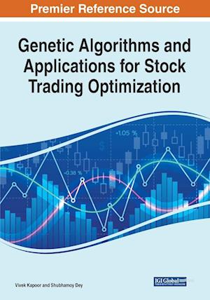 Genetic Algorithms and Applications for Stock Trading Optimization