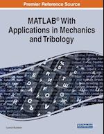 MATLAB® With Applications in Mechanics and Tribology 