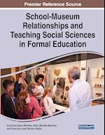 School-Museum Relationships and Teaching Social Sciences in Formal Education