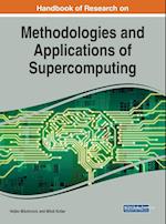 Handbook of Research on Methodologies and Applications of Supercomputing 