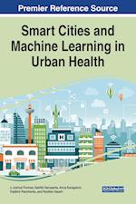 Smart Cities and Machine Learning in Urban Health 