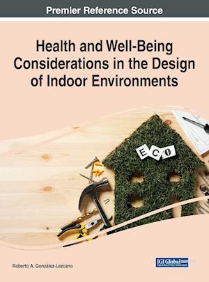 Health and Well-Being Considerations in the Design of Indoor Environments