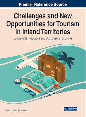 Challenges and New Opportunities for Tourism in Inland Territories