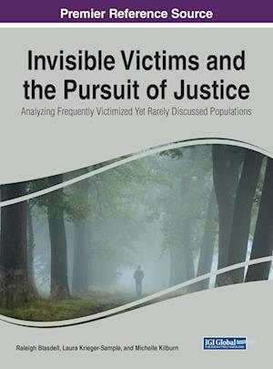 Invisible Victims and the Pursuit of Justice