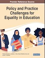 Policy and Practice Challenges for Equality in Education 