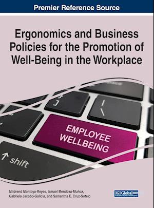 Ergonomics and Business Policies for the Promotion of Well-Being in the Workplace