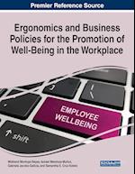 Ergonomics and Business Policies for the Promotion of Well-Being in the Workplace 