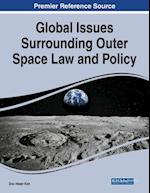 Global Issues Surrounding Outer Space Law and Policy 