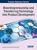 Bioentrepreneurship and Transferring Technology Into Product Development 