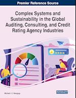 Complex Systems and Sustainability in the Global Auditing, Consulting, and Credit Rating Agency Industries 