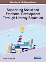 Handbook of Research on Supporting Social and Emotional Development Through Literacy Education 