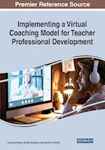 Implementing a Virtual Coaching Model for Teacher Professional Development 