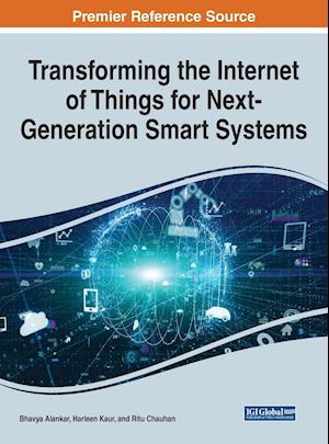 Transforming the Internet of Things for Next-Generation Smart Systems