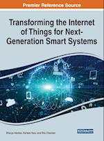 Transforming the Internet of Things for Next-Generation Smart Systems 