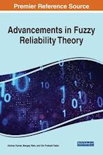 Advancements in Fuzzy Reliability Theory 