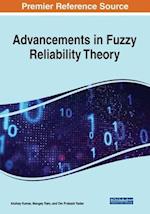 Advancements in Fuzzy Reliability Theory 