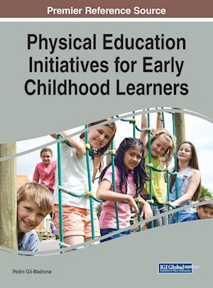 Physical Education Initiatives for Early Childhood Learners