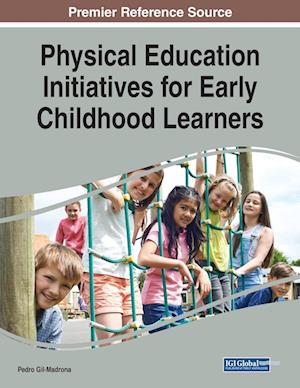 Physical Education Initiatives for Early Childhood Learners