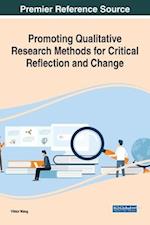 Promoting Qualitative Research Methods for Critical Reflection and Change 