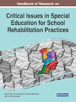 Handbook of Research on Critical Issues in Special Education for School Rehabilitation Practices 