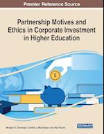 Partnership Motives and Ethics in Corporate Investment in Higher Education 
