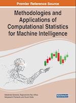 Methodologies and Applications of Computational Statistics for Machine Intelligence 