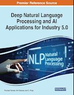 Deep Natural Language Processing and AI Applications for Industry 5.0 