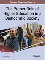 The Proper Role of Higher Education in a Democratic Society 
