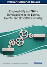 Employability and Skills Development in the Sports, Events, and Hospitality Industry 