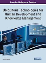 Ubiquitous Technologies for Human Development and Knowledge Management 