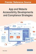 App and Website Accessibility Developments and Compliance Strategies 