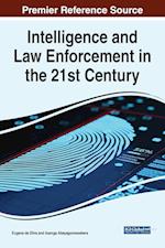 Intelligence and Law Enforcement in the 21st Century 