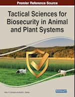 Tactical Sciences for Biosecurity in Animal and Plant Systems